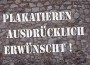 Plakatieren ausdrücklich erwünscht
