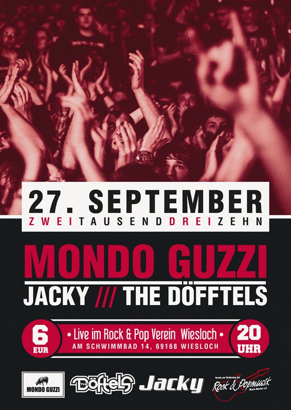 Heute: Mondo Guzzi, Jacky + The Döftels