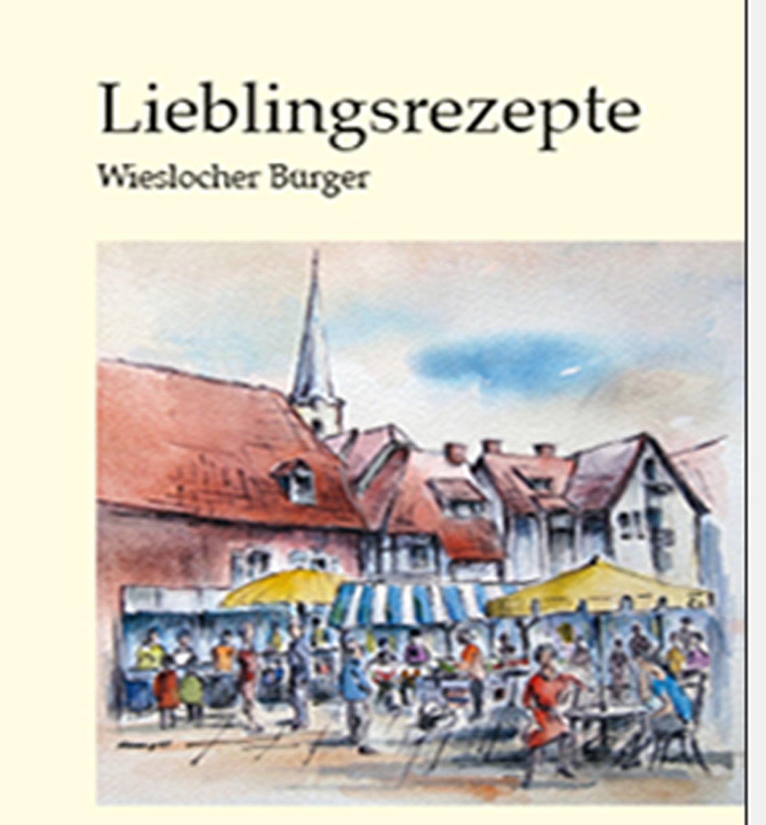 seit heute zu haben:Lieblingsrezepte Wieslocher BürgerInnen