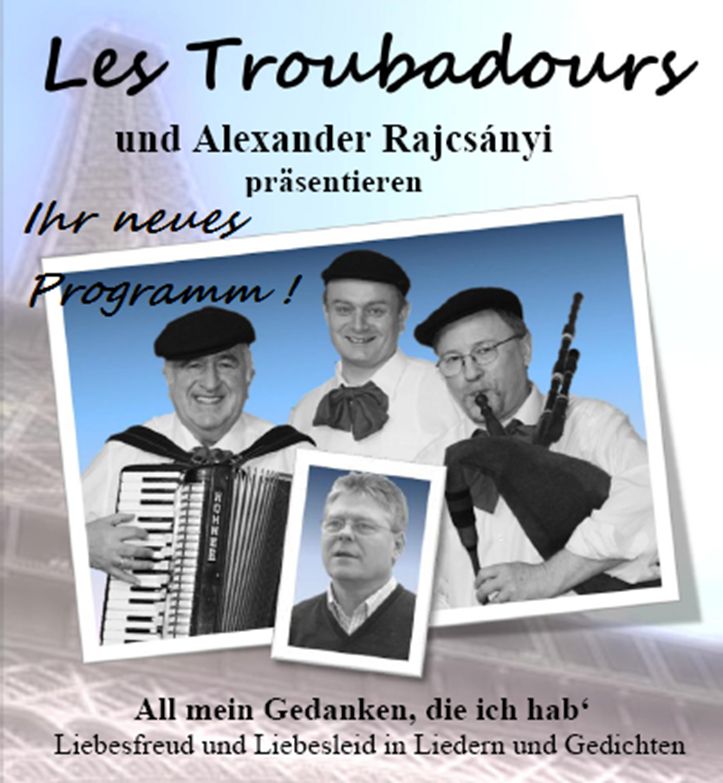 Heute: Les Troubadours & Alexander Rajcsányi spielen für Agape