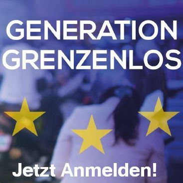 Workshop: Generation Grenzenlos – Welche Chancen eröffnet uns Europa?