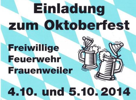 Samstag und Sonntag: Oktoberfest der Feuerwehr Frauenweiler