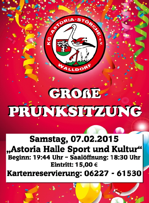 Heute: Prunksitzung der KG Astoria Störche Walldorf