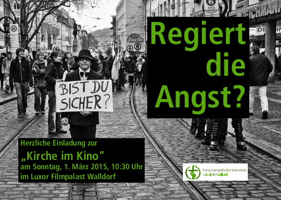 Kirche im Kino – Regiert die Angst?