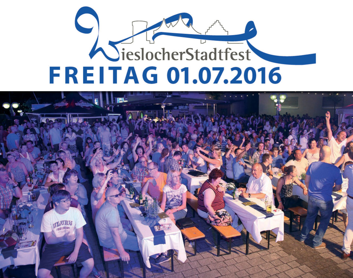 Wieslocher Stadtfest 2016: Eine Stadt bewegt – Genießen, Shoppen, Feiern