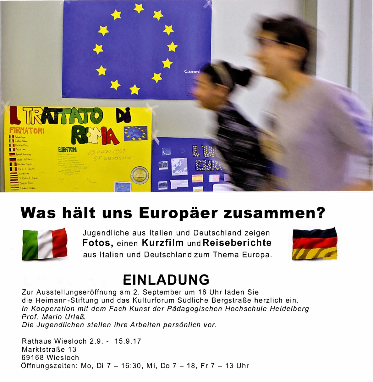 Was hält uns Europäer zusammen – Ausstellung von Jugendlichen