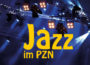 Jazz im PZN – Jazzkonzerte in der Psychiatrie