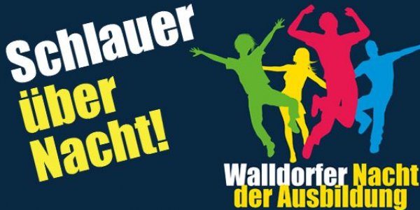 Walldorfer Nacht der Ausbildung 2021 voraussichtlich im Herbst