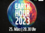 Earth Hour 2023: Gemeinsam für mehr Klimaschutz – trotz Krise!