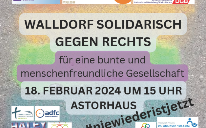 „Walldorf solidarisch gegen rechts“ – Demonstration am Sonntag, 18. Februar
